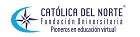 La UNAD y la Universidad Católica del Norte – UCN Plantean Alianza para Fortalecer sus Programas