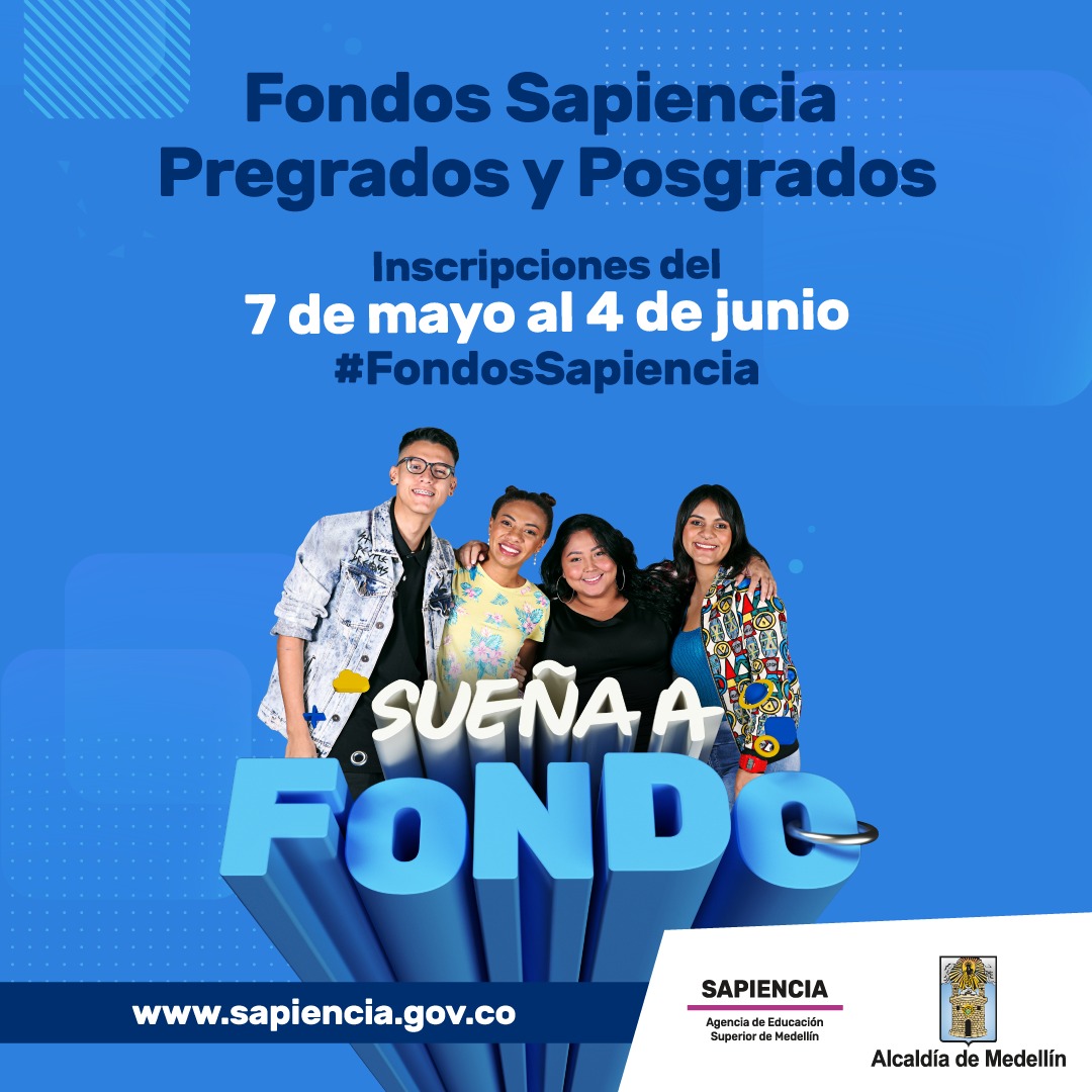 Medellín: Abierta convocatoria para acceder a créditos condonables del Fondo Sapiencia 2020 