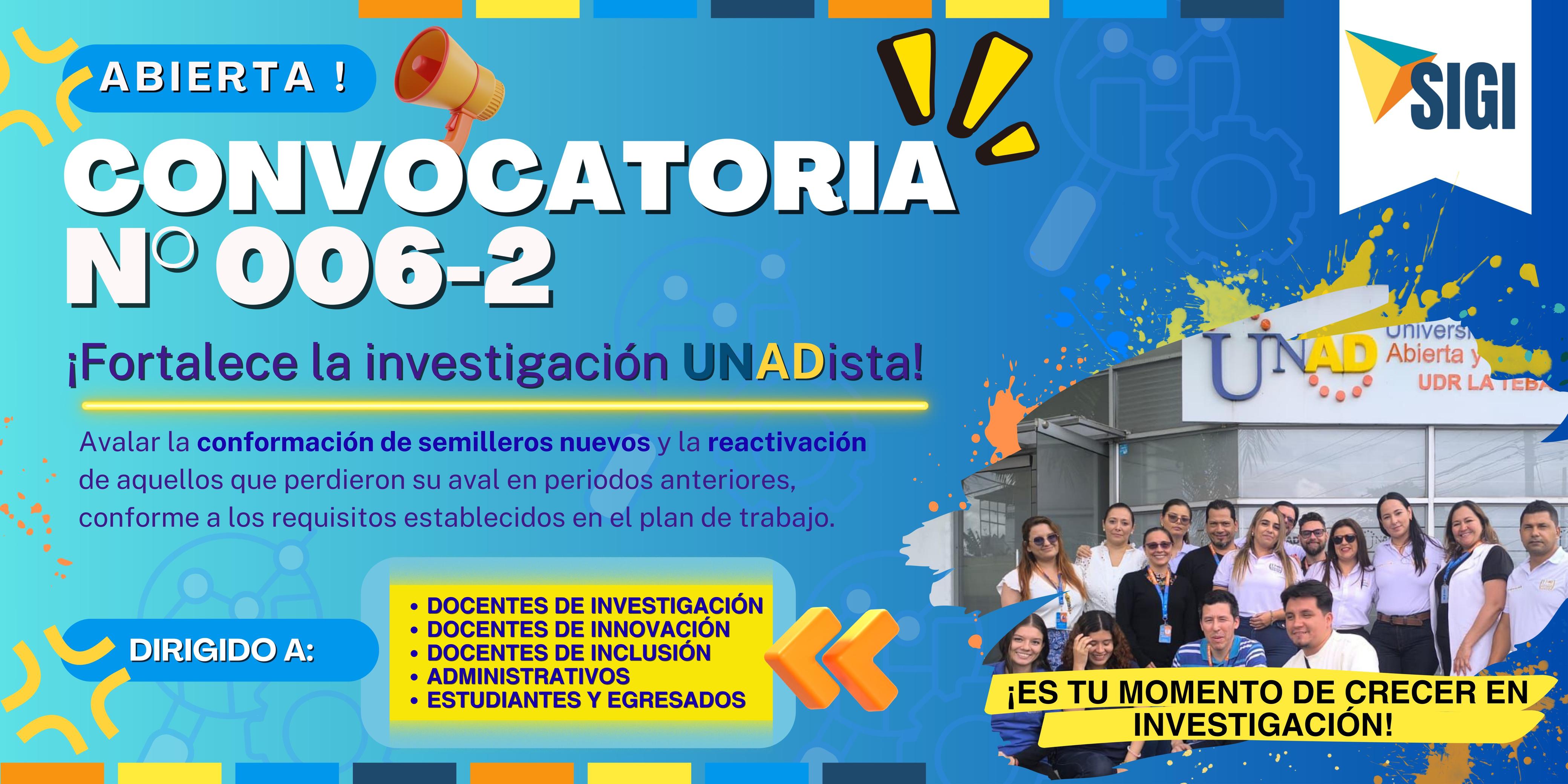 Abierta convocatoria Nº 006 - 2 de 2025 para semilleros, ¡es tu momento de crecer en investigación!